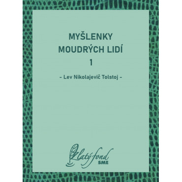Myšlenky moudrých lidí 1