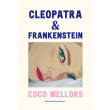 Cleopatra a Frankenstein