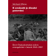 K svobodě je dlouhé putování