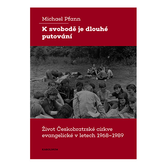 K svobodě je dlouhé putování