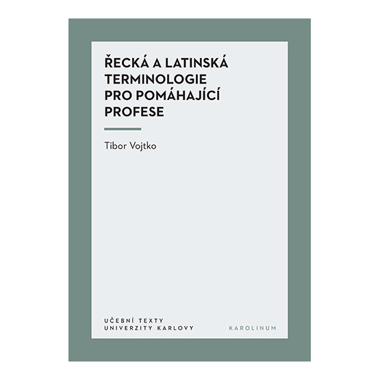 Řecká a latinská terminologie pro pomáhající profese