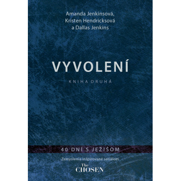 Vyvolení – kniha druhá