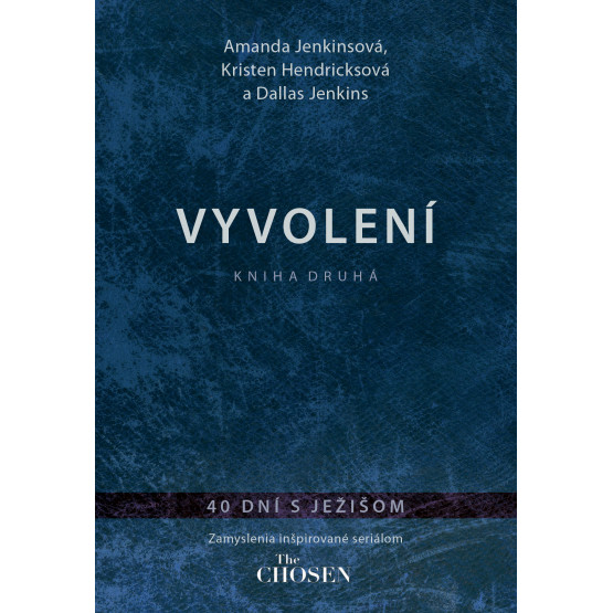 Vyvolení – kniha druhá