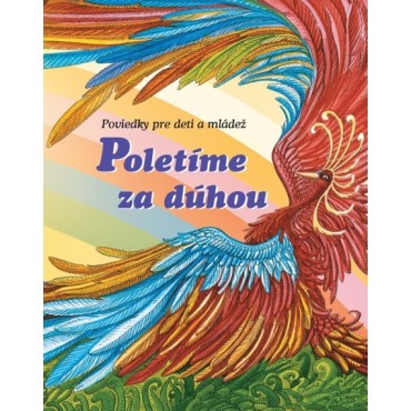 Poletíme za dúhou I.