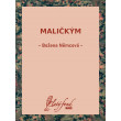 Maličkým