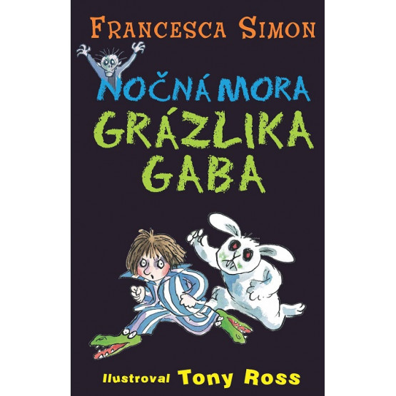 Nočná mora Grázlika Gaba