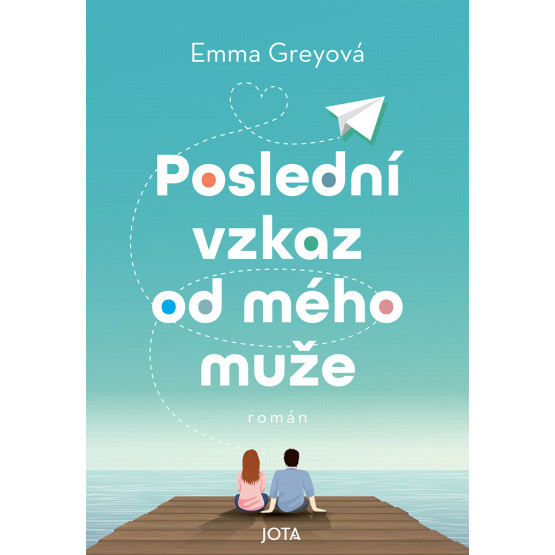 Poslední vzkaz od mého muže