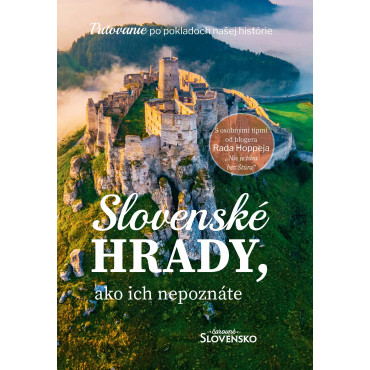 Slovenské hrady, ako ich nepoznáte - Čarovné Slovensko