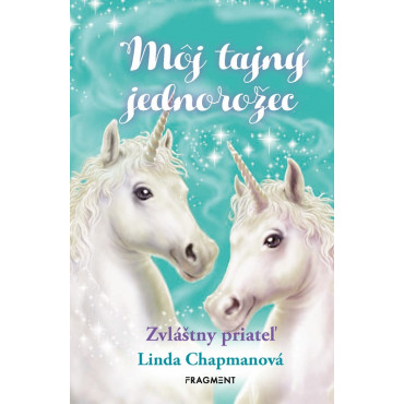 Môj tajný jednorožec: Zvláštny priateľ