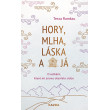 Hory, mlha, láska a já
