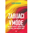 Zabijaci v móde