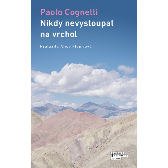Nikdy nevystoupat na vrchol