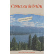 Naše cesta za štěstím
