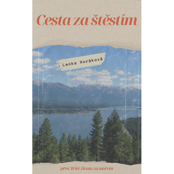 Naše cesta za štěstím