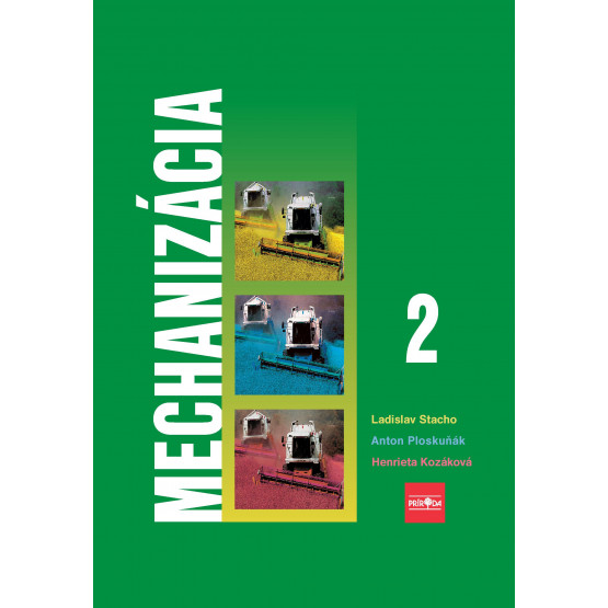 Mechanizácia 2 pre stredné poľnohospodárske školy