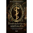 Život za krejcar, smrt za dva