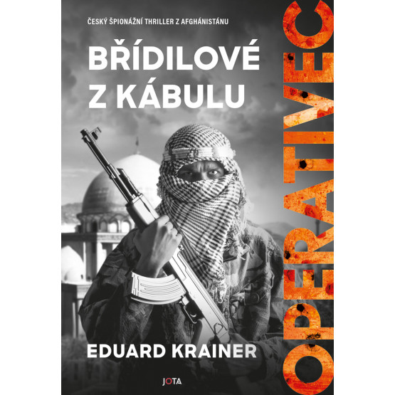 Operativec II: Břídilové z Kábulu