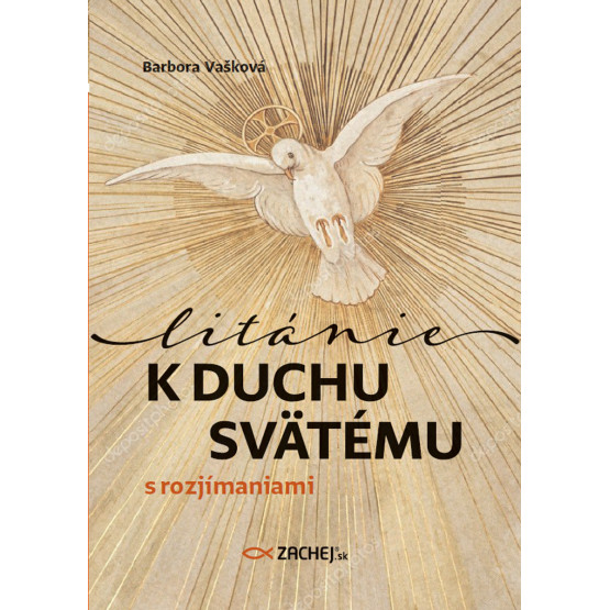 Litánie k Duchu Svätému s rozjímaniami