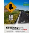 Začněte fotografovat digitální zrcadlovkou Canon