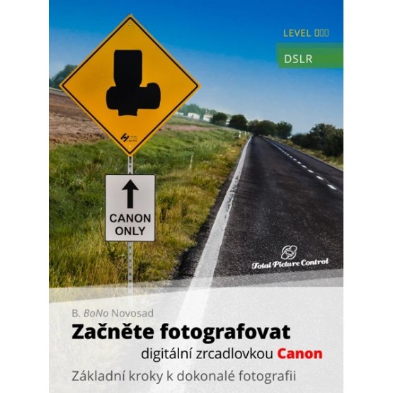 Začněte fotografovat digitální zrcadlovkou Canon