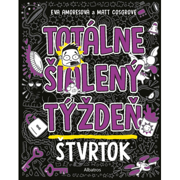 Totálne šialený týždeň: Štvrtok