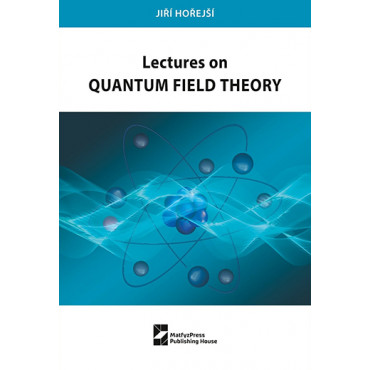 Lectures on Quantum Field Theory