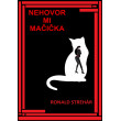 Nehovor mi Mačička