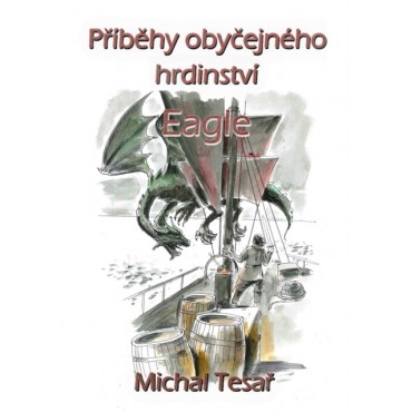 Příběhy obyčejného hrdinství - Eagle