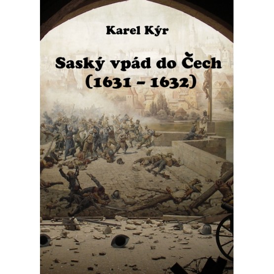 Saský vpád do Čech (1631 – 1632)