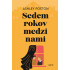 Sedem rokov medzi nami