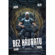 Bez návratu: kniha první