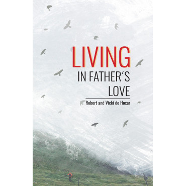 Living in Father's Love