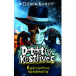Detektív Kostlivec - Kráľovstvo skazených