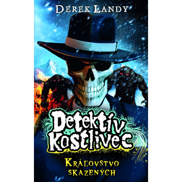 Detektív Kostlivec - Kráľovstvo skazených