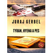 Tyran, hyena a pes