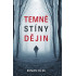Temné stíny dějin