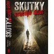 Skutky vracajú úder