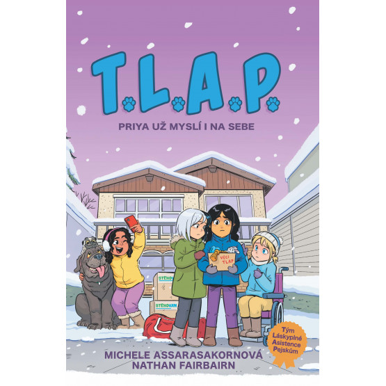 T.L.A.P.: Priya už myslí i na sebe