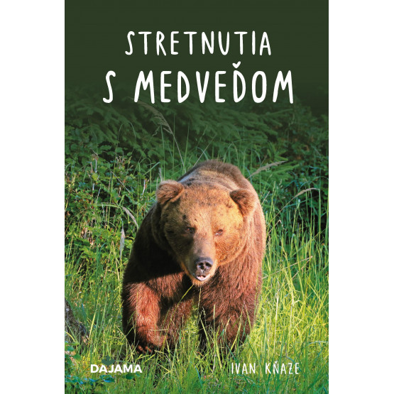 Stretnutia s medveďom