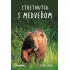 Stretnutia s medveďom
