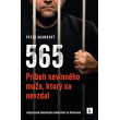 565 - Príbeh nevinného muža, ktorý sa nevzdal