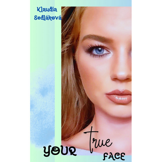 Your true face