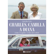 Charles, Camilla a Diana