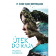 Útek do raja