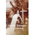 Svatá Terezie z Lisieux - Příběh jednoho života (1873-1897)