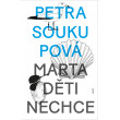 Marta děti nechce