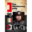 Dva diktátorovy pády