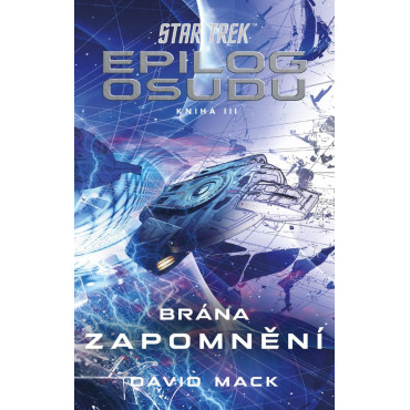 Star Trek: Epilog osudu - Kniha III - Brána zapomnění