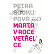 Marta v roce vetřelce