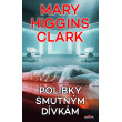 Polibky smutným dívkám